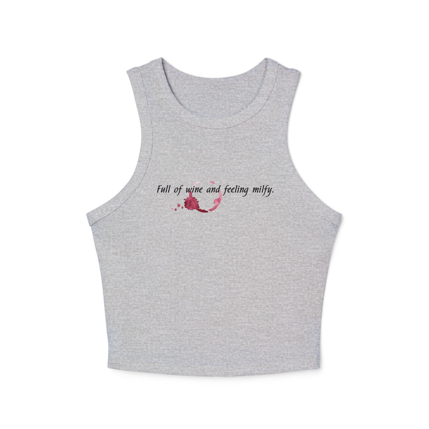 'Full of Wine & Feeling MILFY' Funny Women's Micro-Rib Racer Tank