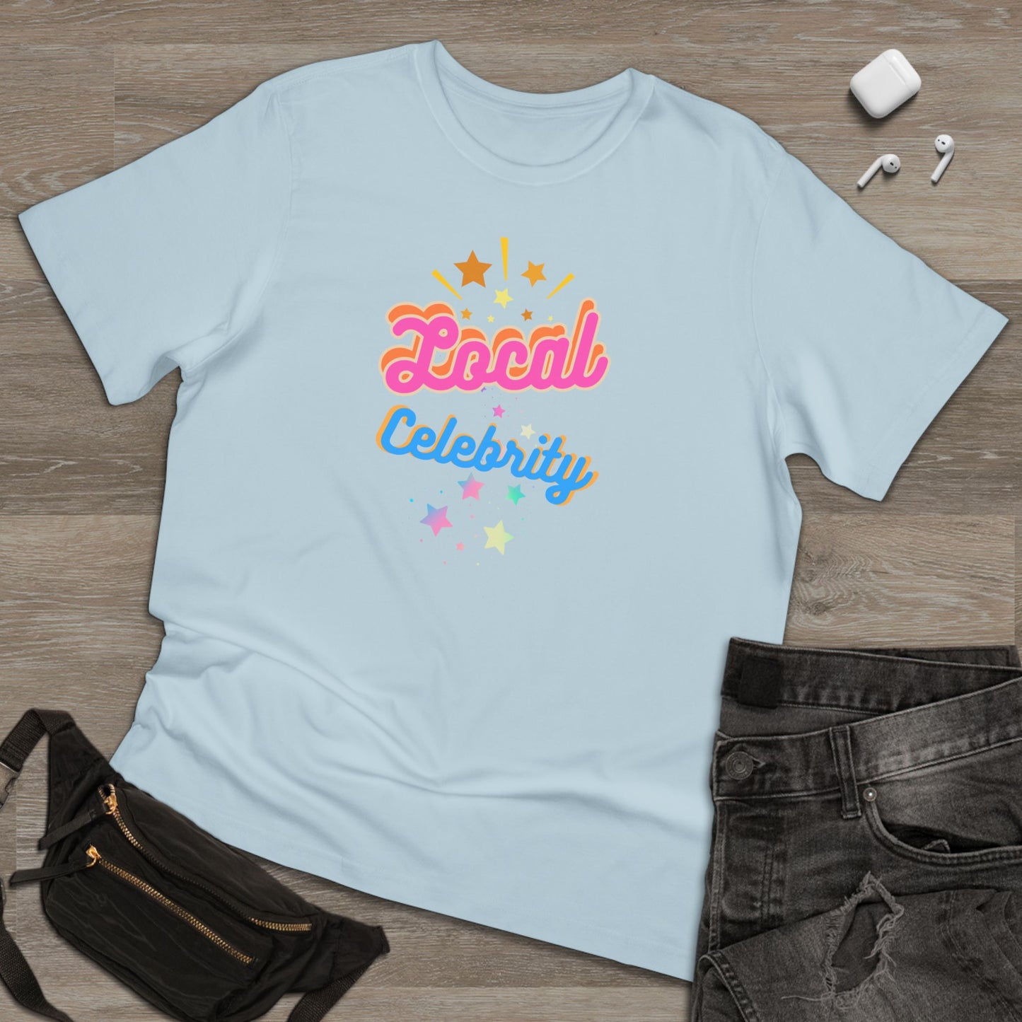 'Local Celebrity' Unisex Deluxe T-shirt