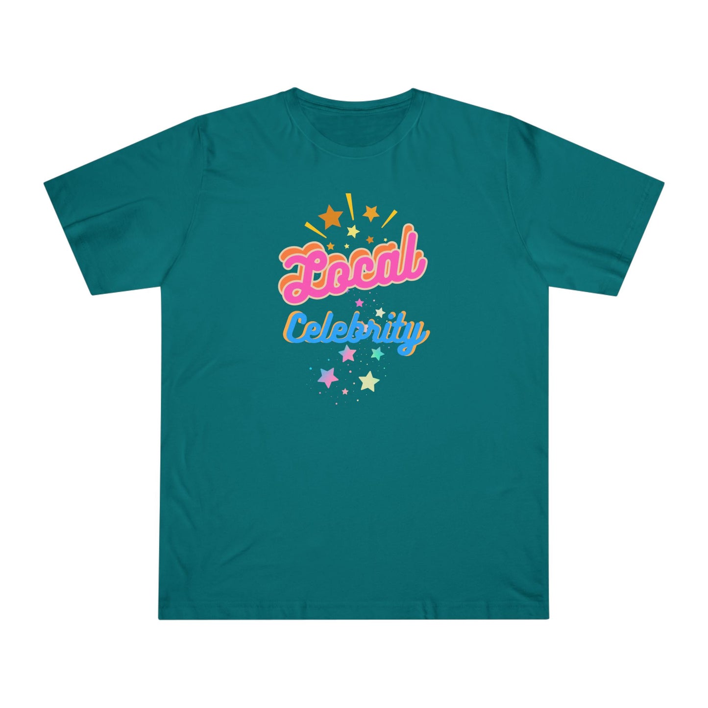 'Local Celebrity' Unisex Deluxe T-shirt