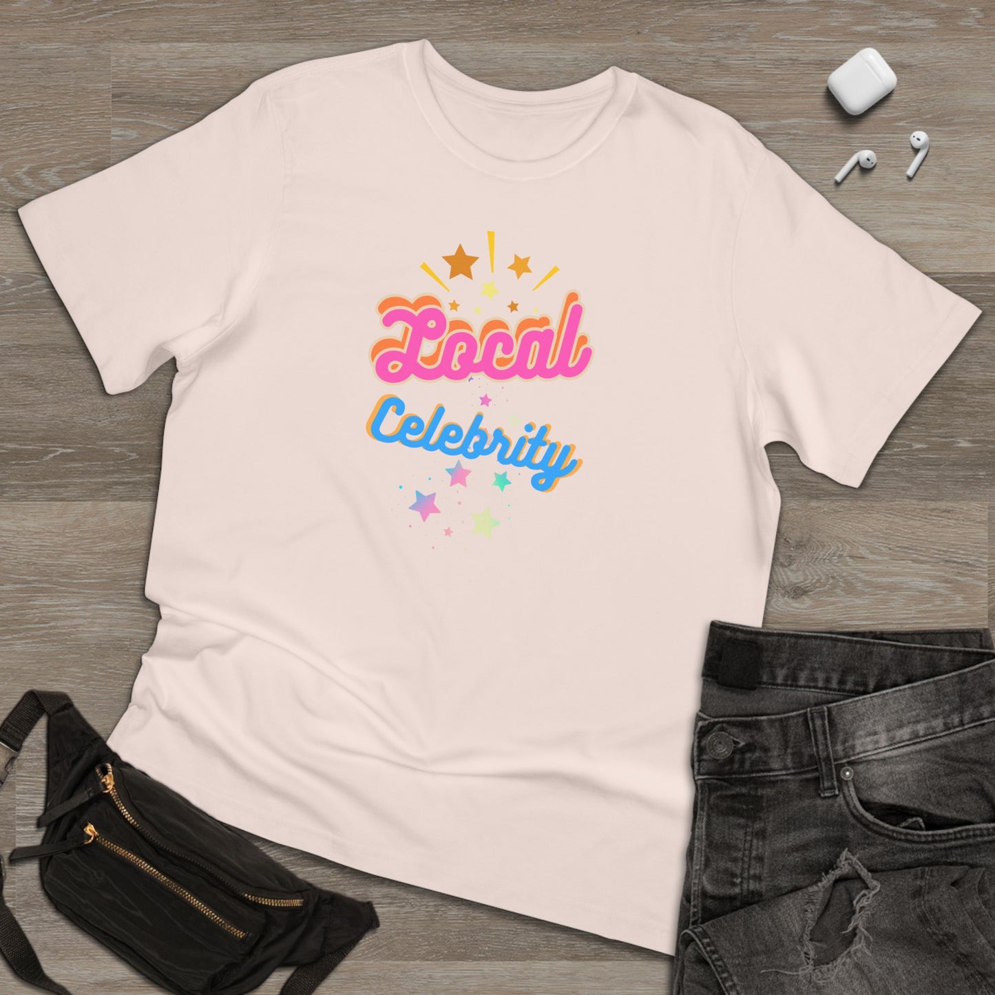 'Local Celebrity' Unisex Deluxe T-shirt
