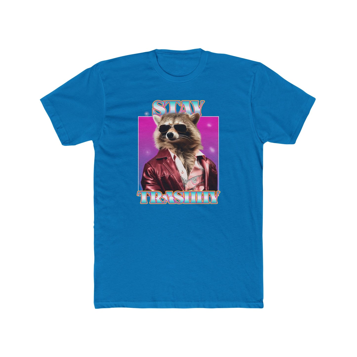 'Stay Trashhy' Unisex Cotton Crew Tee