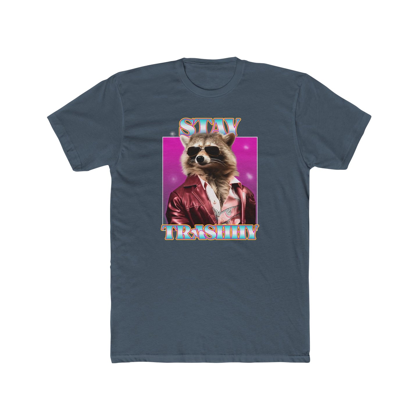 'Stay Trashhy' Unisex Cotton Crew Tee