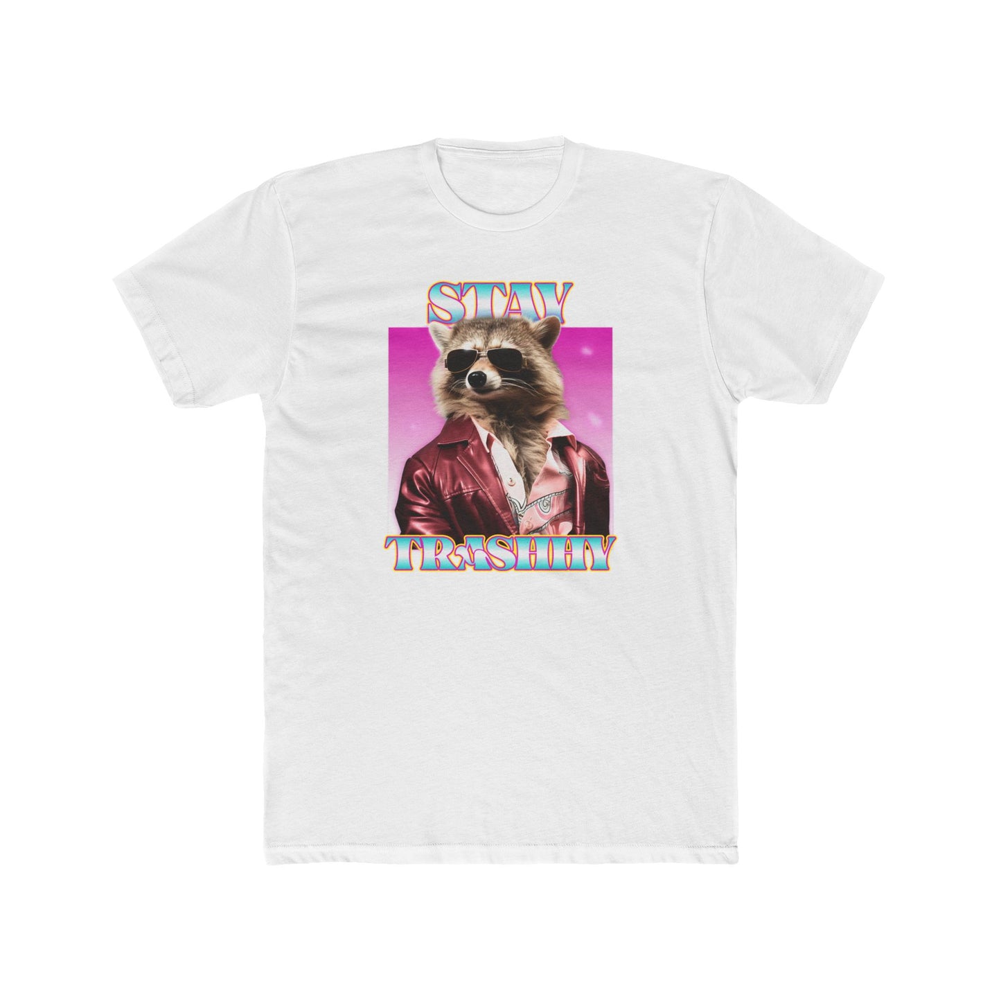 'Stay Trashhy' Unisex Cotton Crew Tee