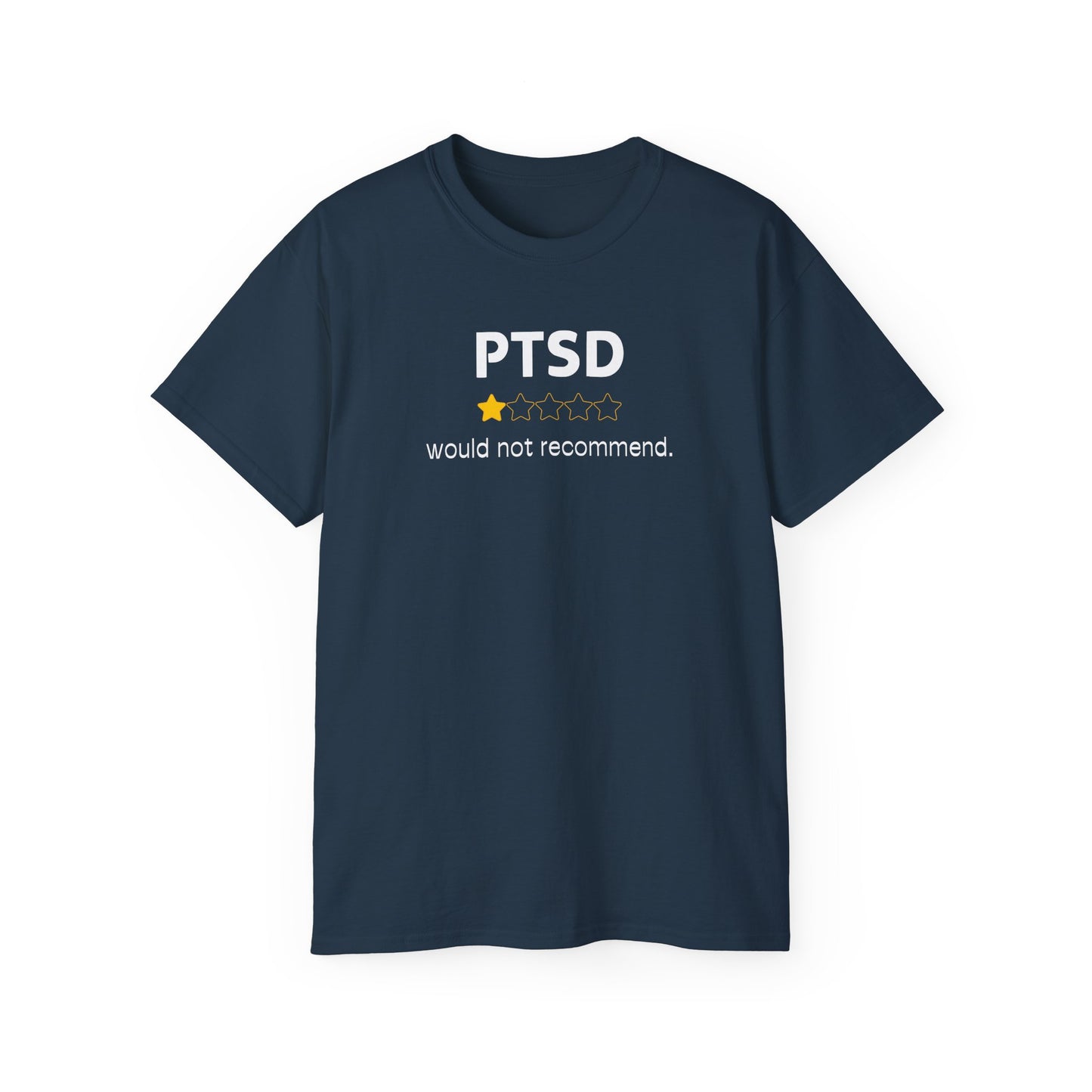 'White Font PTSD-Would Not Recommend' Funny Unisex Ultra Cotton Tee