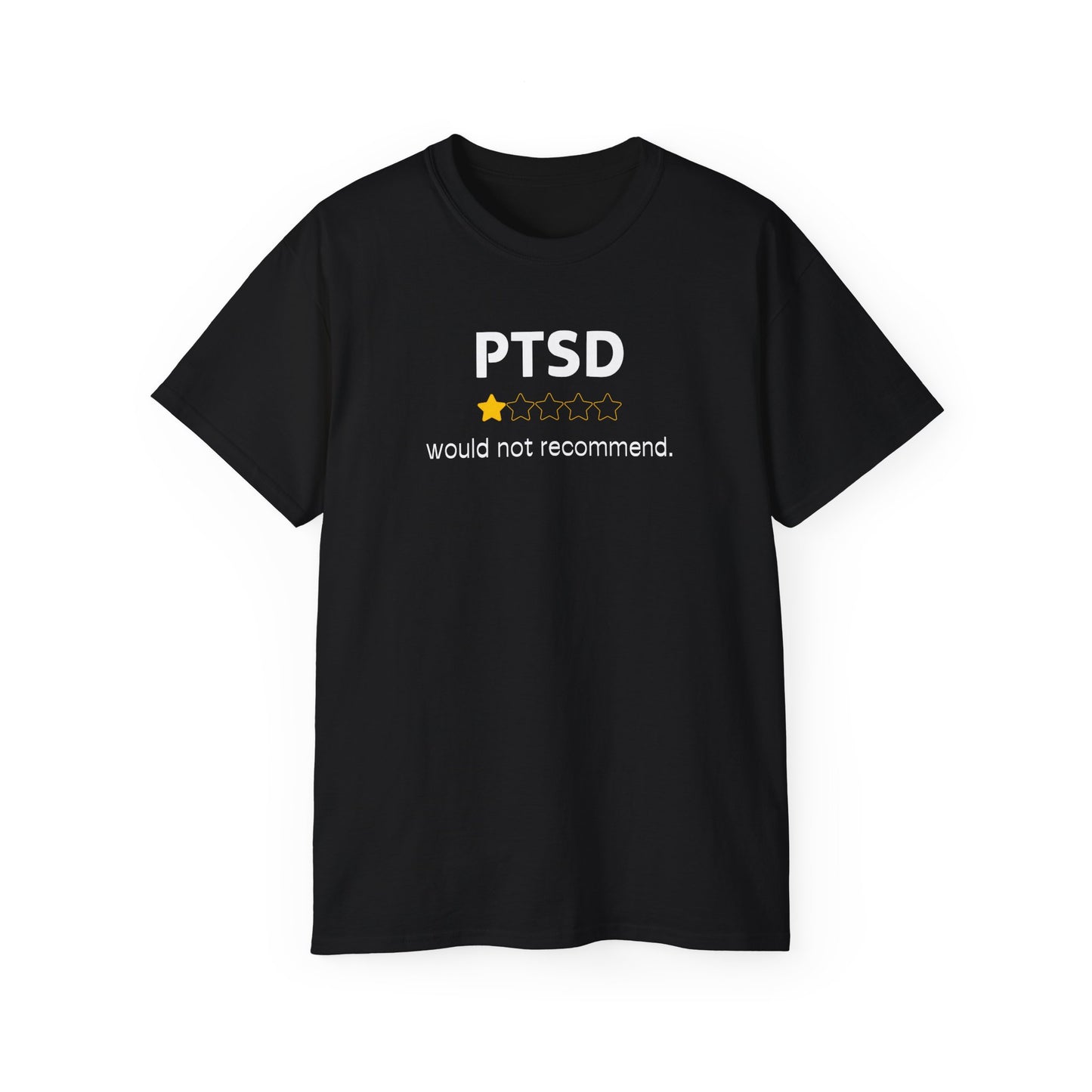 'White Font PTSD-Would Not Recommend' Funny Unisex Ultra Cotton Tee
