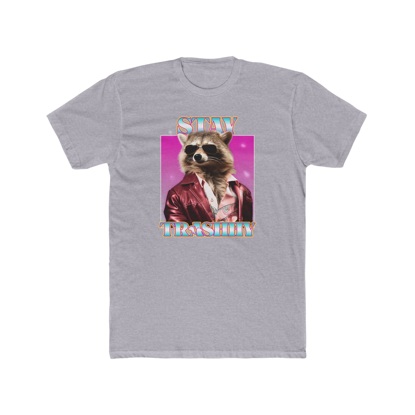 'Stay Trashhy' Unisex Cotton Crew Tee