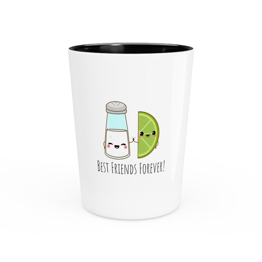 Best Friends Forever! Salt & Lime. Shot Glass