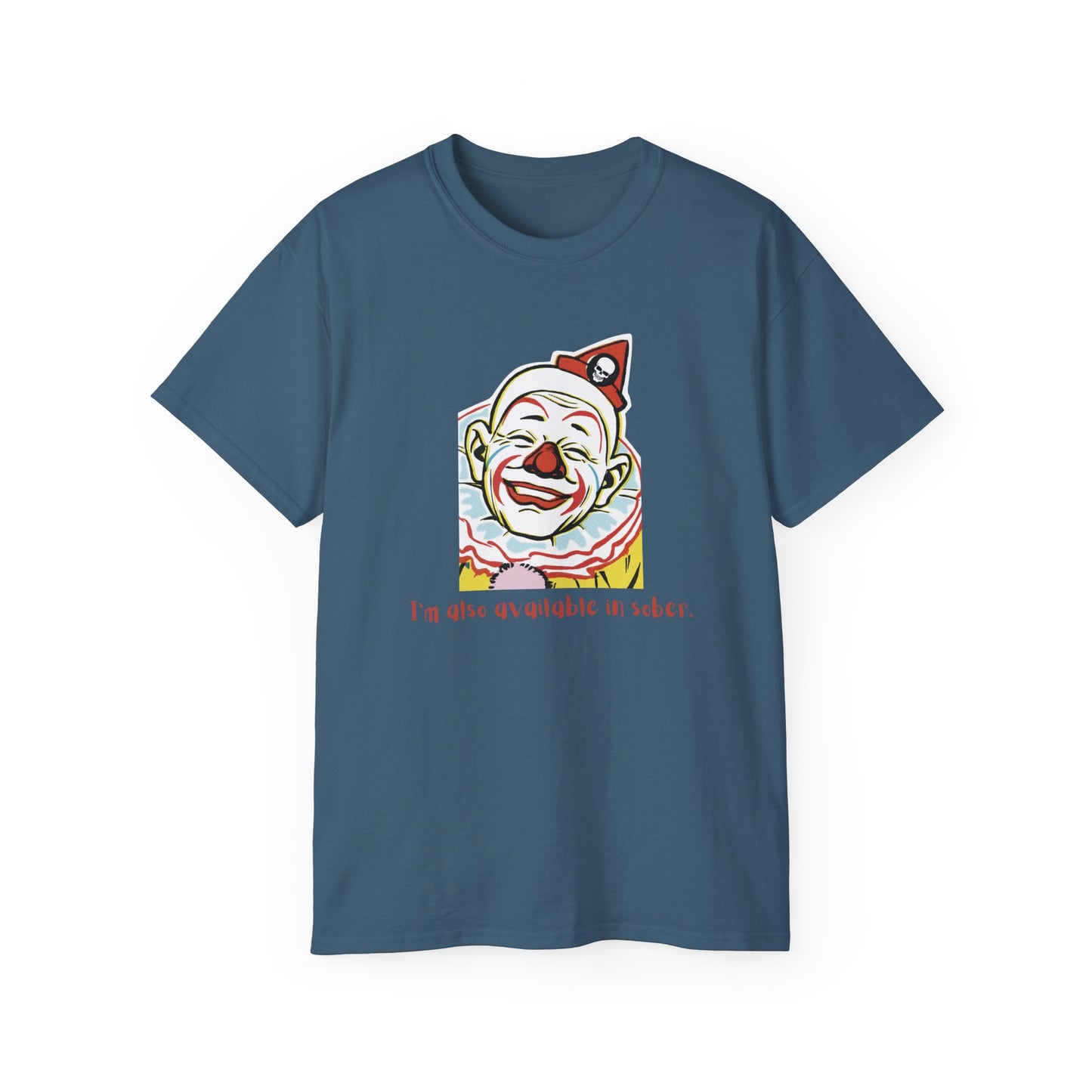 'Sober Version' Funny Clown Ultra Cotton Tee