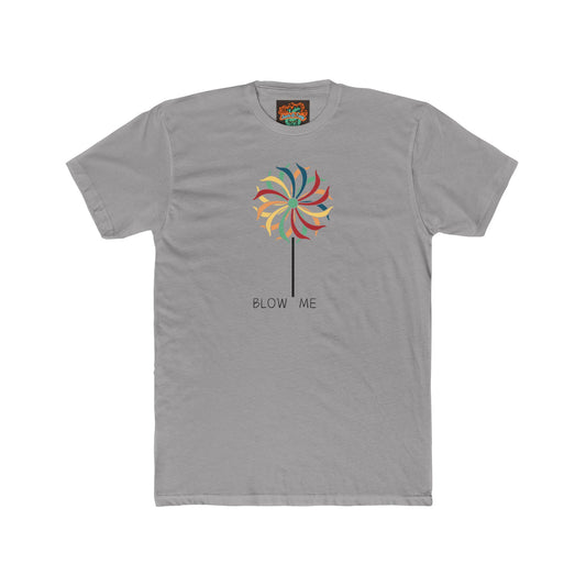 'Blow Me' Funny Men's Cotton Crew Tee