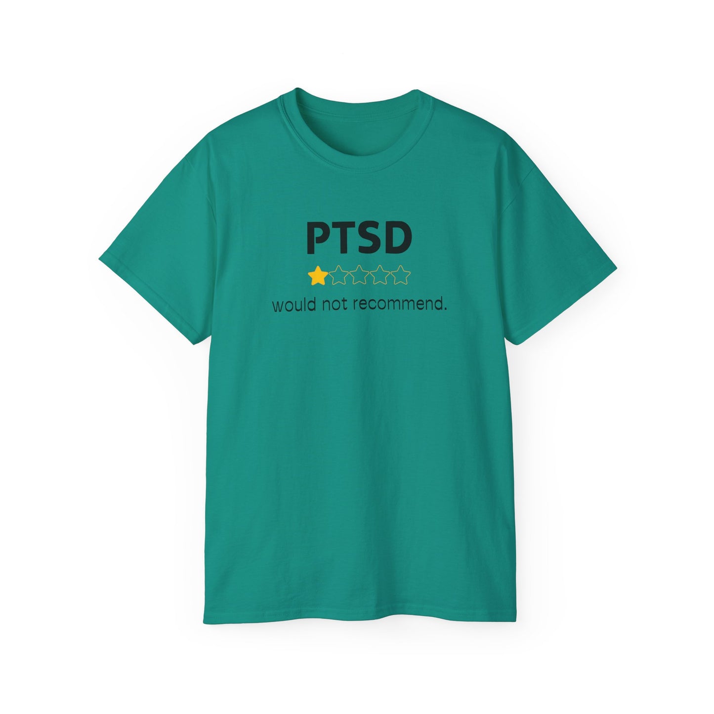'Black Font PTSD Would Not Recommend' Unisex Ultra Cotton Tee