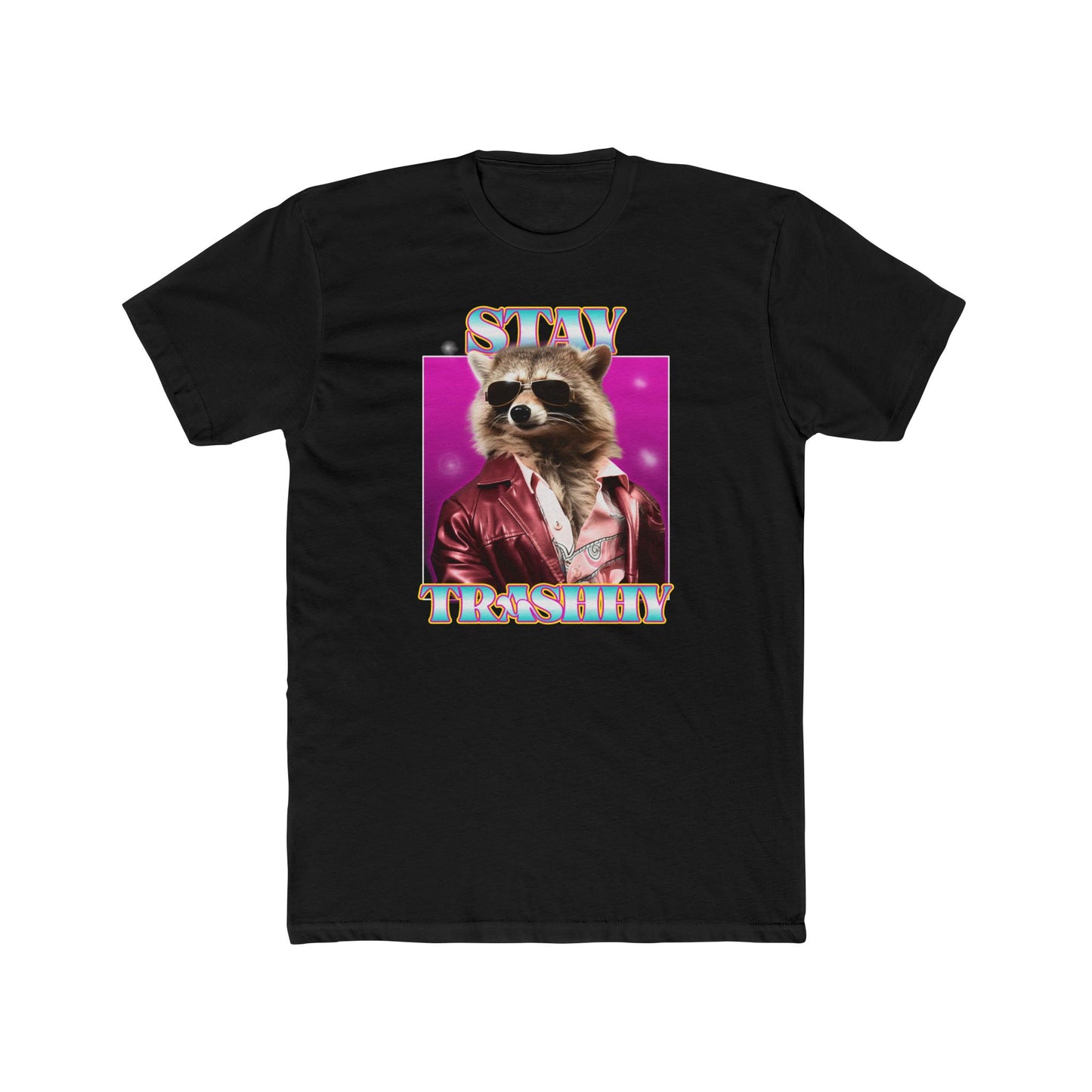'Stay Trashhy' Unisex Cotton Crew Tee