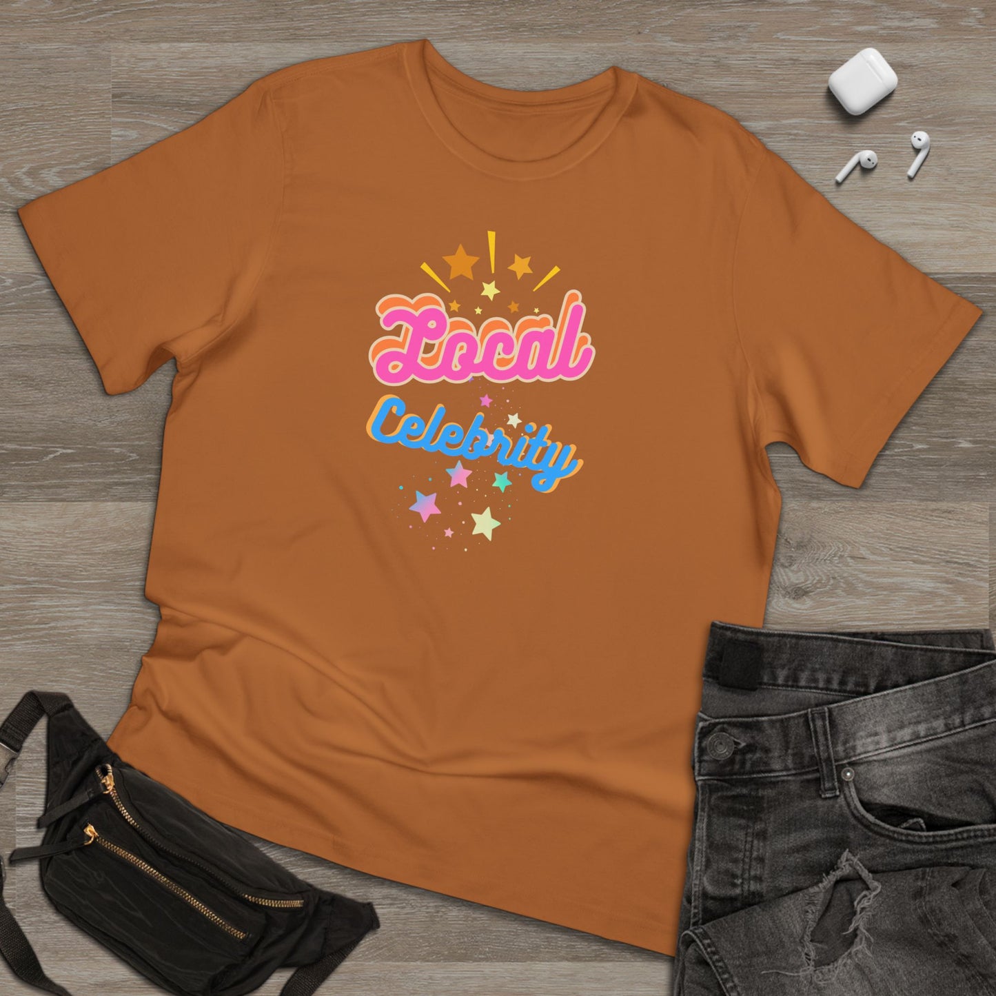 'Local Celebrity' Unisex Deluxe T-shirt