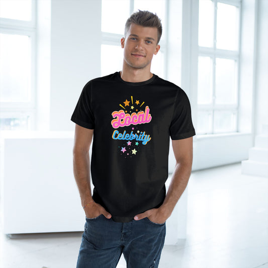 'Local Celebrity' Unisex Deluxe T-shirt