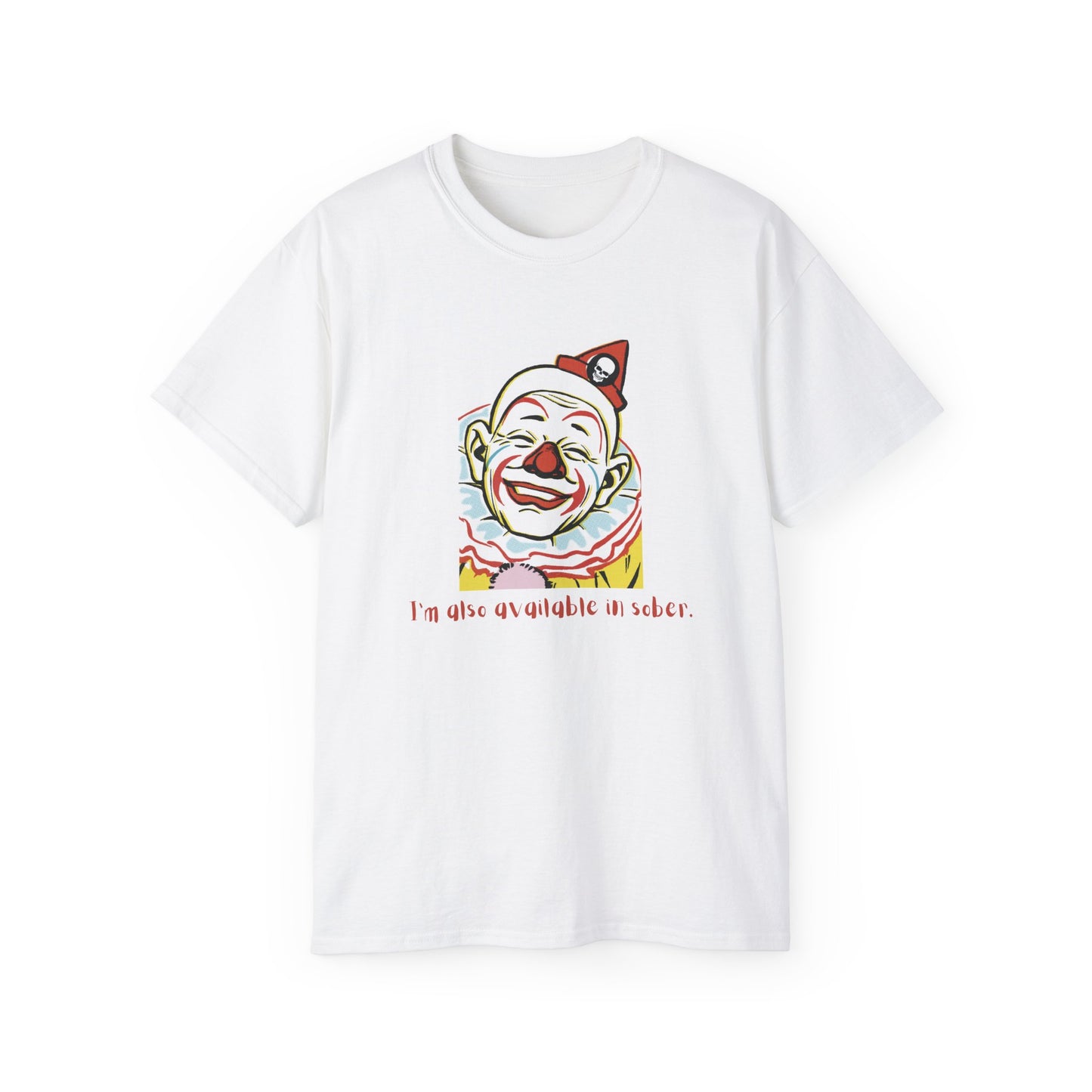 'Sober Version' Funny Clown Ultra Cotton Tee